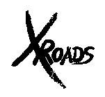 XROADS