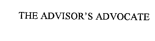 ADVISOR'S ADVOCATE