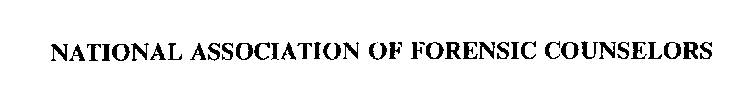 NATIONAL ASSOCIATION OF FORENSIC COUNSELORS