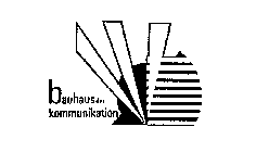 BAUHAUS DER KOMMUNIKATION