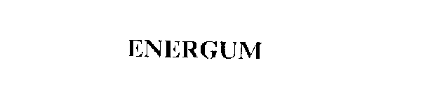 ENERGUM