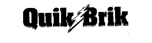 QUIK BRIK