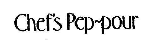 CHEF'S PEP-POUR