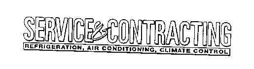 SERVICE & CONTRACTING REFRIGERATION, AIR CONDITONING, CLIMATE CONTROL