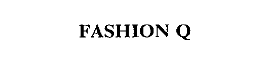 FASHION Q