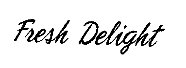 FRESH DELIGHT