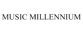 MUSIC MILLENNIUM