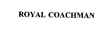 ROYAL COACHMAN