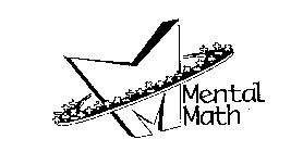 M MENTAL MATH