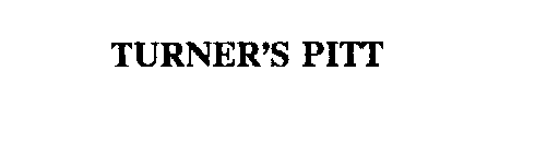 TURNER'S PITT