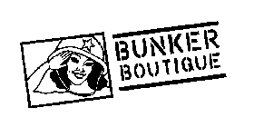 BUNKER BOUTIQUE