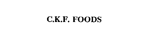 C.K.F. FOODS