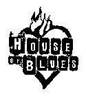 HOUSE OF BLUES