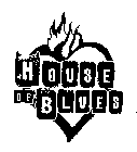 HOUSE OF BLUES