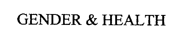 GENDER & HEALTH