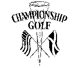 CHAMPIONSHIP GOLF
