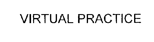 VIRTUAL PRACTICE