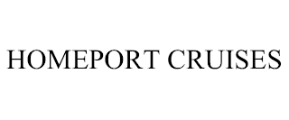 HOMEPORT CRUISES