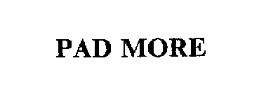 PAD MORE