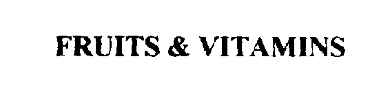 FRUITS & VITAMINS