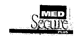 MED SECURE PLUS