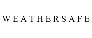 W E A T H E R S A F E
