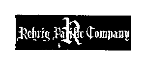 R REHRIG PACIFIC COMPANY