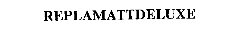 REPLAMATTDELUXE