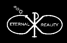 ETERNAL REALITY
