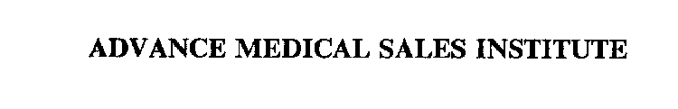 ADVANCE MEDICAL SALES INSTITUTE