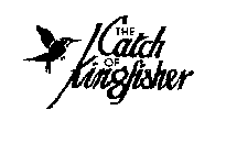 THE CATCH OF KINGFISHER