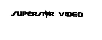 SUPERSTAR VIDEO