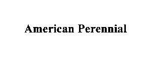 AMERICAN PERENNIAL