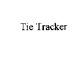 TIE TRACKER