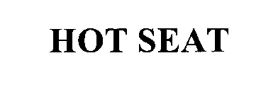 HOT SEAT