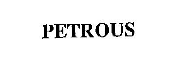 PETROUS