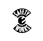 SAFETY WORKS