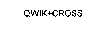 QWIK+CROSS