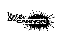 LOOSE CANNON