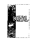 KOOL