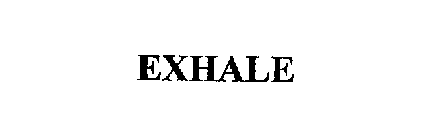 EXHALE