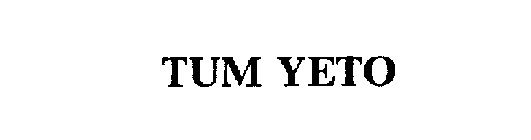 TUM YETO