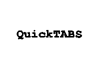 QUICKTABS