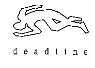 DEADLINE