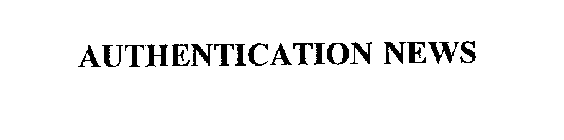 AUTHENTICATION NEWS