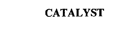 CATALYST