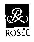 ROSEE