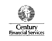 CENTURY FINANCIAL SERVICES