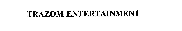 TRAZOM ENTERTAINMENT