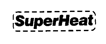 SUPERHEAT